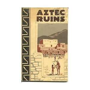  AZTEC RUINS JOHN M. CORBETT Books