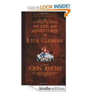   of Lyle Clemens A Novel John Rechy  Kindle Store
