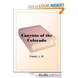 Canyons of the Colorado John Wesley Powell  Kindle Store