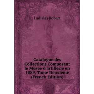   en 1889, Tome DeuxiÃ¨me (French Edition) Ladislas Robert Books