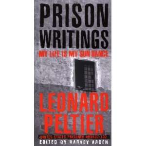   Writings My Life Is My Sun Dance [Paperback] Leonard Peltier Books