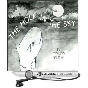 Hole in the Sky (Audible Audio Edition) Leonard Whiting 