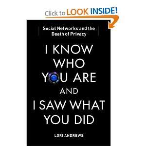   Networks & the Death of Privacy (9781451650518) Lori Andrews Books