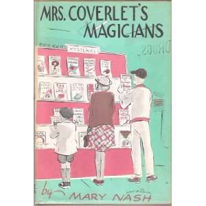  Mrs. Coverlets Magicians Mary Nash Books