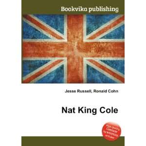  Nat King Cole Ronald Cohn Jesse Russell Books