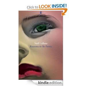 Reasons To Be Pretty Neil LaBute  Kindle Store