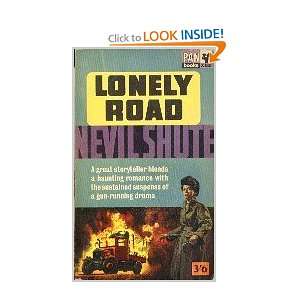  Lonely Road Nevil Shute Books