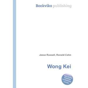  Wong Kei Ronald Cohn Jesse Russell Books