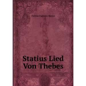   Statius Lied Von Thebes (9785879460186) Publius Papinius Statius