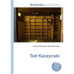 Ted Kaczynski Ronald Cohn Jesse Russell Books