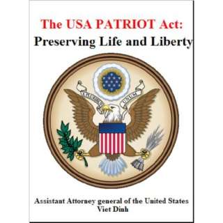 Image The USA Patriot Act Preserving Life and Liberty Viet Dinh