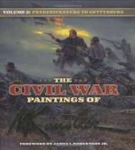   Civil War Paintings of Mort Kunstler, Volume 2 Antietam to Gettysburg