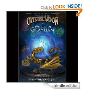 World of Grayham (Worlds of the Crystal Moon) Phillip Jones, William 