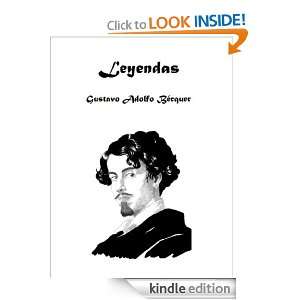 LEYENDAS (Spanish Edition) Gustavo Adolfo Bécquer, Francisco 