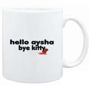  Mug White  Hello Aysha bye kitty  Female Names Sports 