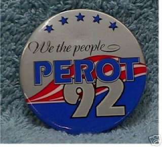 THIS ROSS PEROT CAMPAIGN BADGE WAS MADE IN 1992 in a limited 