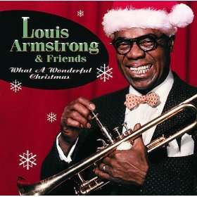  What A Wonderful Christmas Louis Armstrong And His 
