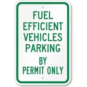  Fuel Efficient Vehicles Parking By Permit Only Aluminum 