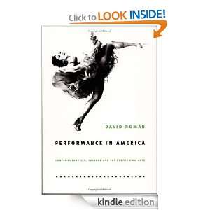   and the Performing Arts David Román  Kindle Store