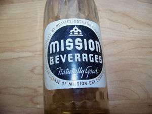 VINTAGE MISSION BEVERAGES SODA POP BOTTLE 7 OZ GLASS  