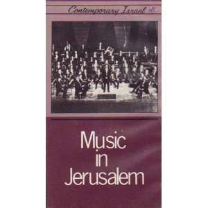    CONTEMPORARY ISRAEL MUSIC IN JERUSALEM (VHS TAPE) 